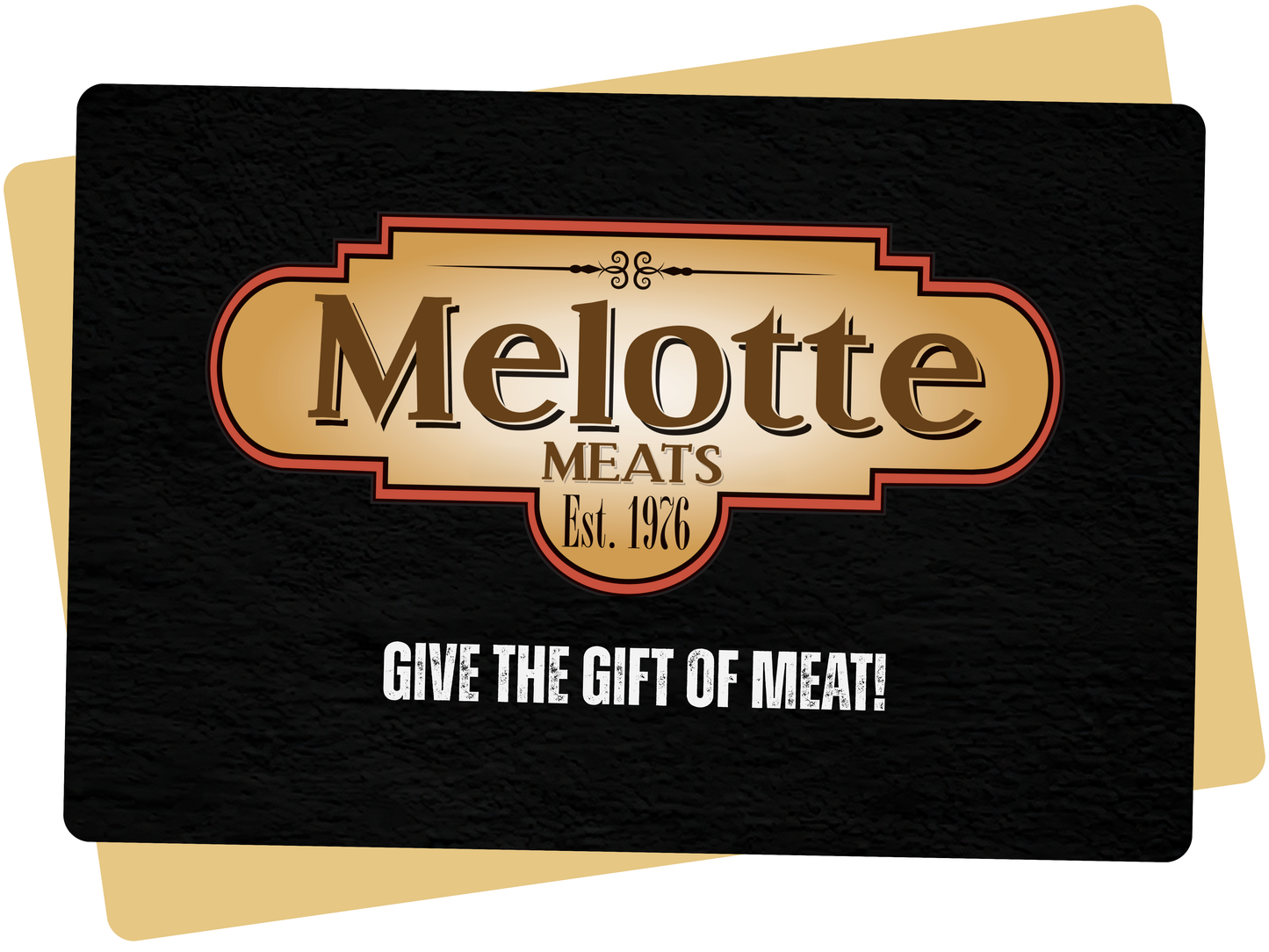 Melotte Meats Gift Card